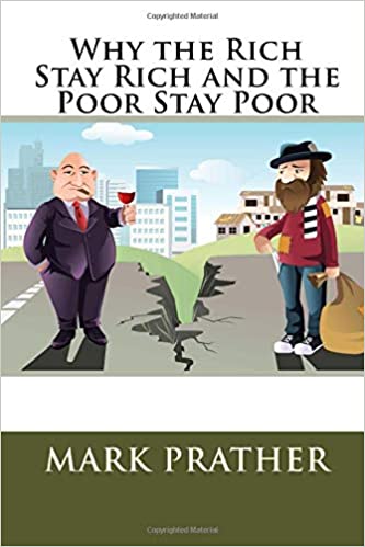 Book Image why the rich stay rich and the poor stay poor